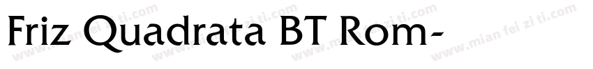 Friz Quadrata BT Rom字体转换